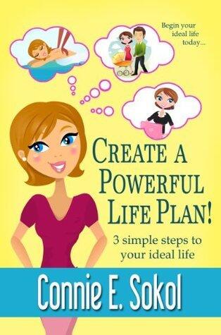 What's Next?: Create a Powerful Life Plan! 3 Simple Steps to Your Ideal Life