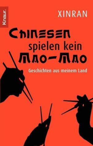 Chinesen Spielen Kein Mao-Mao (Geschichten aus meinem Land)