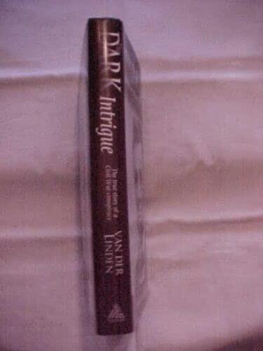Rare DARK INTRIGUE, TRUE STORY OF CIVIL WAR CONSPIRACY; OUST LINCOLN PEACE TALK [Hardcover] Frank van der Linden