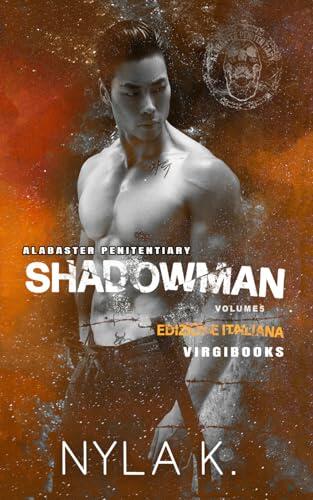 Shadowman: Edizione italiana (Alabaster Penitentiary)