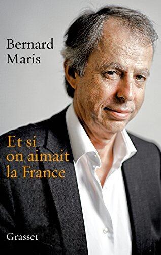 Et si on aimait la France (essai français)