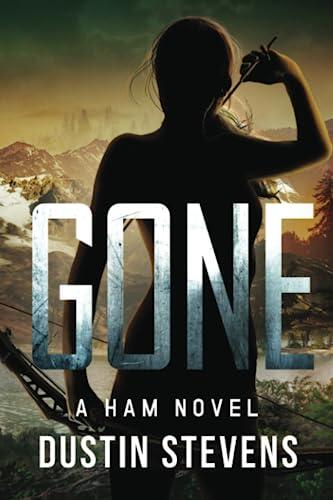 GONE: A HAM Novel Suspense Thriller