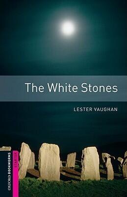 Oxford Bookworms Starter. White Stones