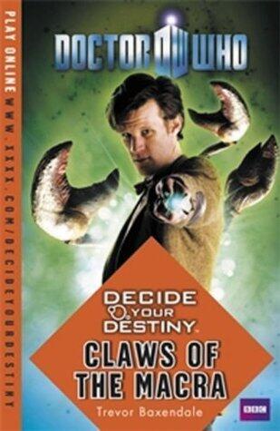 Doctor Who: Decide Your Destiny - Claws of the Macra