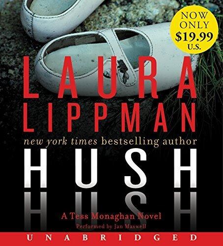 Hush Hush Low Price CD: A Tess Monaghan Novel (Tess Monaghan Mysteries (Audio)) by Laura Lippman
