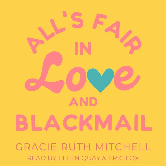 All's Fair in Love and Blackmail: Lucky in Love