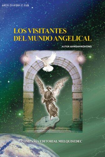 Los Visitantes Del Mundo Angelical