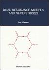 DUAL RESONANCE MODELS AND SUPERSTRINGS