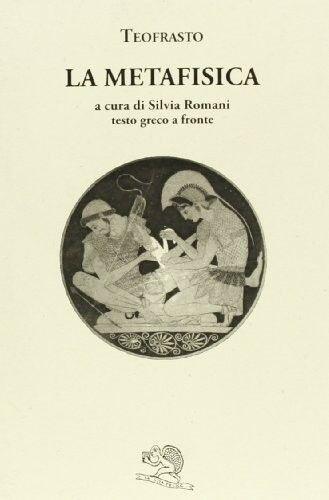 La Metafisica: testo greco a fronte