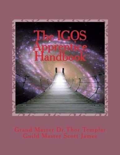 The IGOS Apprentice Handbook: Activating the Inner Magical Being