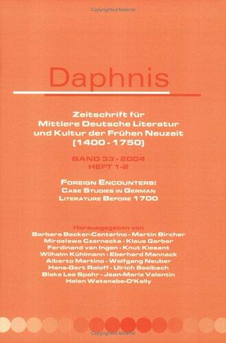 Foreign Encounters: Case Studies in German Literature before 1700
