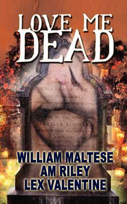 Love Me Dead