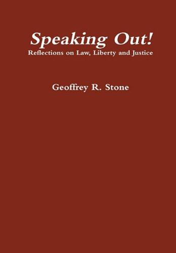 Speaking Out! Reflections on Law, Liberty and Justice