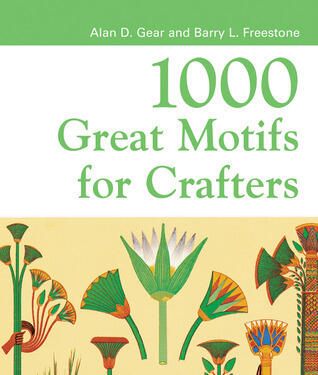 1000 Great Motifs for Crafters
