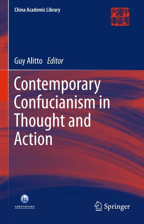 Contemporary Confucianism in Thought and Action