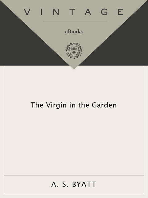 The Virgin in the Garden: A Novel