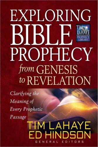 Exploring Bible Prophecy from Genesis to Revelation Clarifying the Meaning of Every Prophetic Passage by Steven Ger, Mal Couch, Randall Price, Arnold Fruchtenbaum [Harvest House Publishers,2011] (Paperback) Reprint Edition
