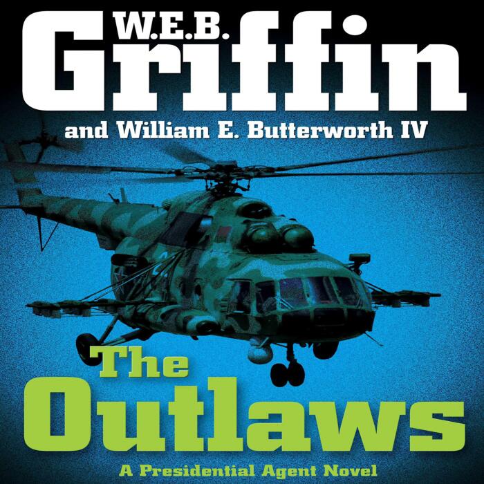 The Outlaws: A Presidential Agent Novel