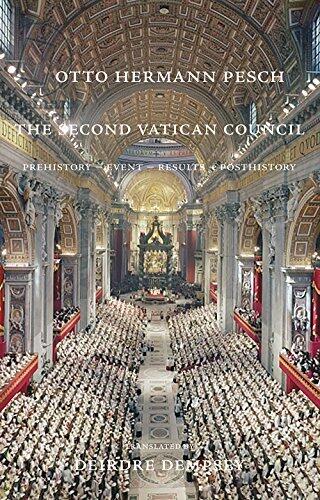 The Second Vatican Council: Prehistory (Event) (Results) (Posthistory)
