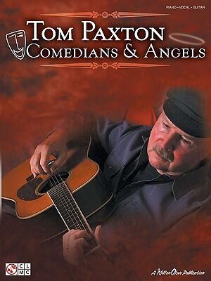 Tom Paxton - Comedians & Angels