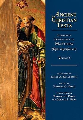 Incomplete Commentary on Matthew (Opus Imperfectum): Volume 2