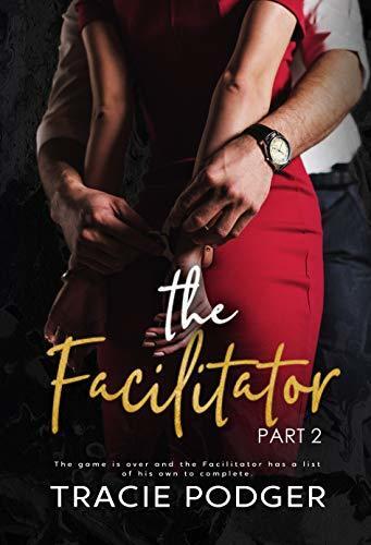 The Facilitator, Part 2