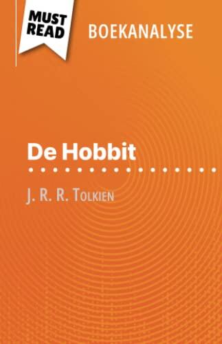 De Hobbit van J. R. R. Tolkien (Boekanalyse): Volledige analyse en gedetailleerde samenvatting van het werk