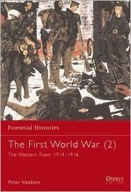 The First World War (Vol. 2): The Western Front 1914-1916