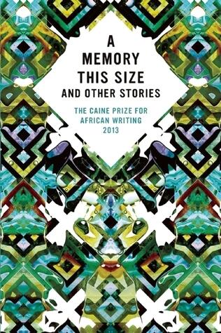The Caine Prize for African Writing 2013