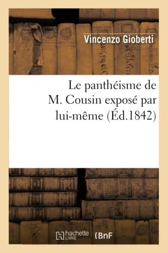 Le Panthéisme: Exposé par Lui-Même