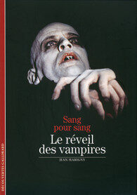 Le réveil des vampires. Sang pour sang