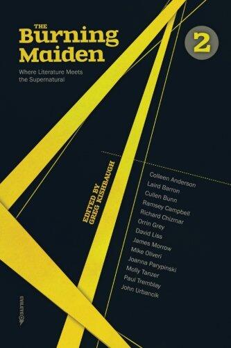 The Burning Maiden, Vol. 2: Where Literature Meets the Supernatural