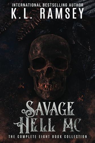 Savage Hell MC Series (Books 1-8): A Royal Bastards MC: Huntsville Chapter Spinoff: RBMC, MC, Alpha Bikers, Biker Romance, Fierce Bikers, Biker Club, Code, Honor