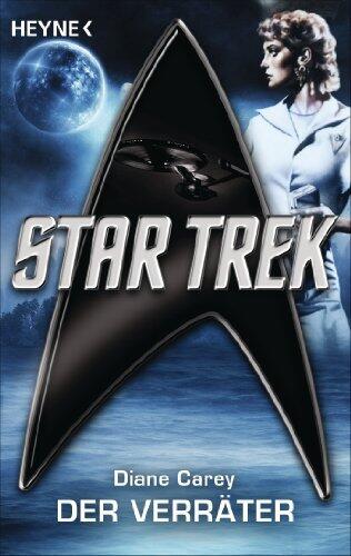 Star Trek: Der Verräter: Roman