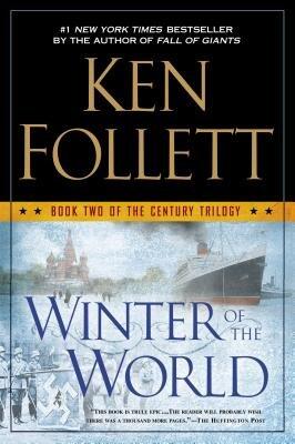 Winter of the World [WINTER OF THE WORLD] [Paperback]