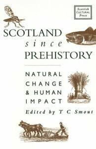 Scotland Since Prehistory: Natural Change and Human Impact