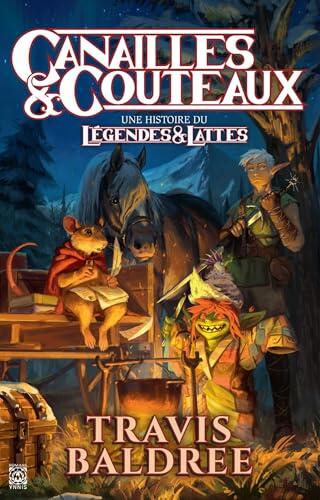Canailles & Couteaux: Une histoire du Légendes & Lattes