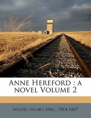 Anne Hereford, Volume 2