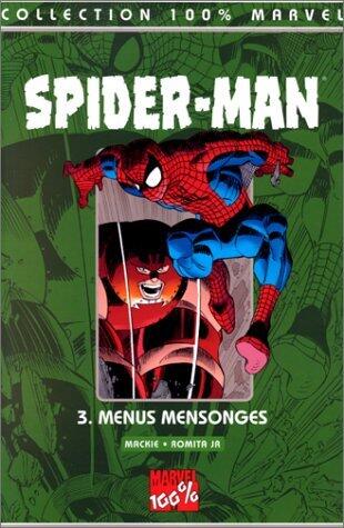 Spider-Man Tome 3: Menus mensonges