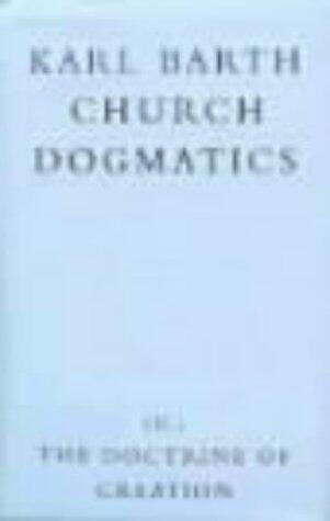Church Dogmatics 3.2 The Doctrine of Creation