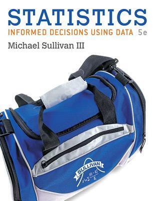 Statistics: Informed Decisions Using Data (5th Edition)-Stand alone
