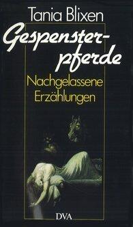 Gespensterpferde : Nachgelassene Erzählungen