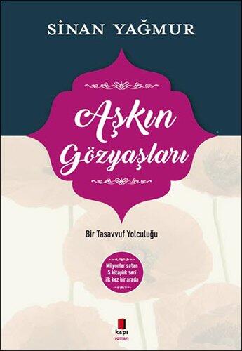 Askin Gözyaslari; Bir Tasavvuf Yolculugu