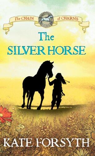 The Silver Horse: Chain of Charms 2