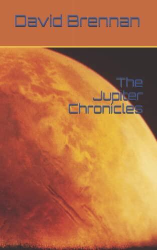 The Jupiter Chronicles