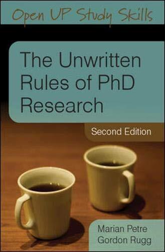 The Unwritten Rules of PhD Research: Open Up Study Skills