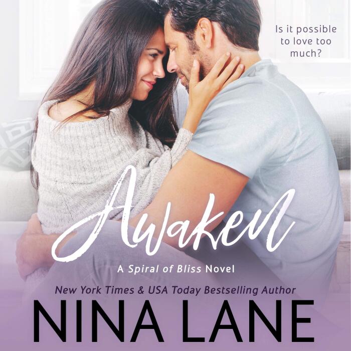 Awaken: A Spiral of Bliss Novel, Book 3