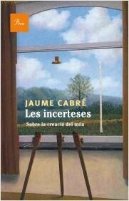 Les incerteses: Sobre la creació del món
