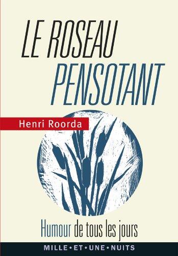 Le roseau pensotant: Humour de tous les jours