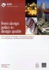 From Design Policy To Design Quality: The Treatment Of Design In Community Strategies, Local Development Frameworks And Action Plans